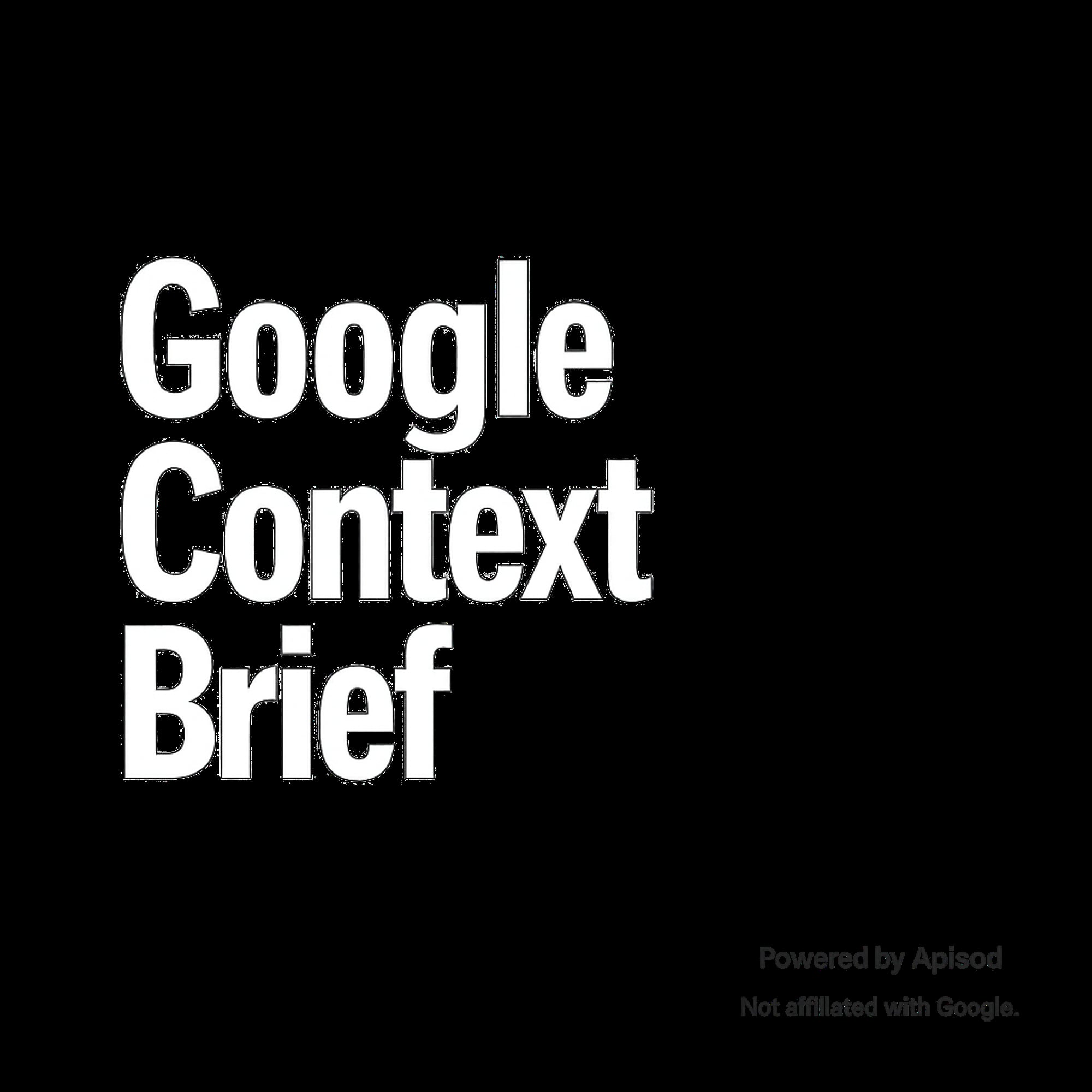 Google Context Brief podcast cover art