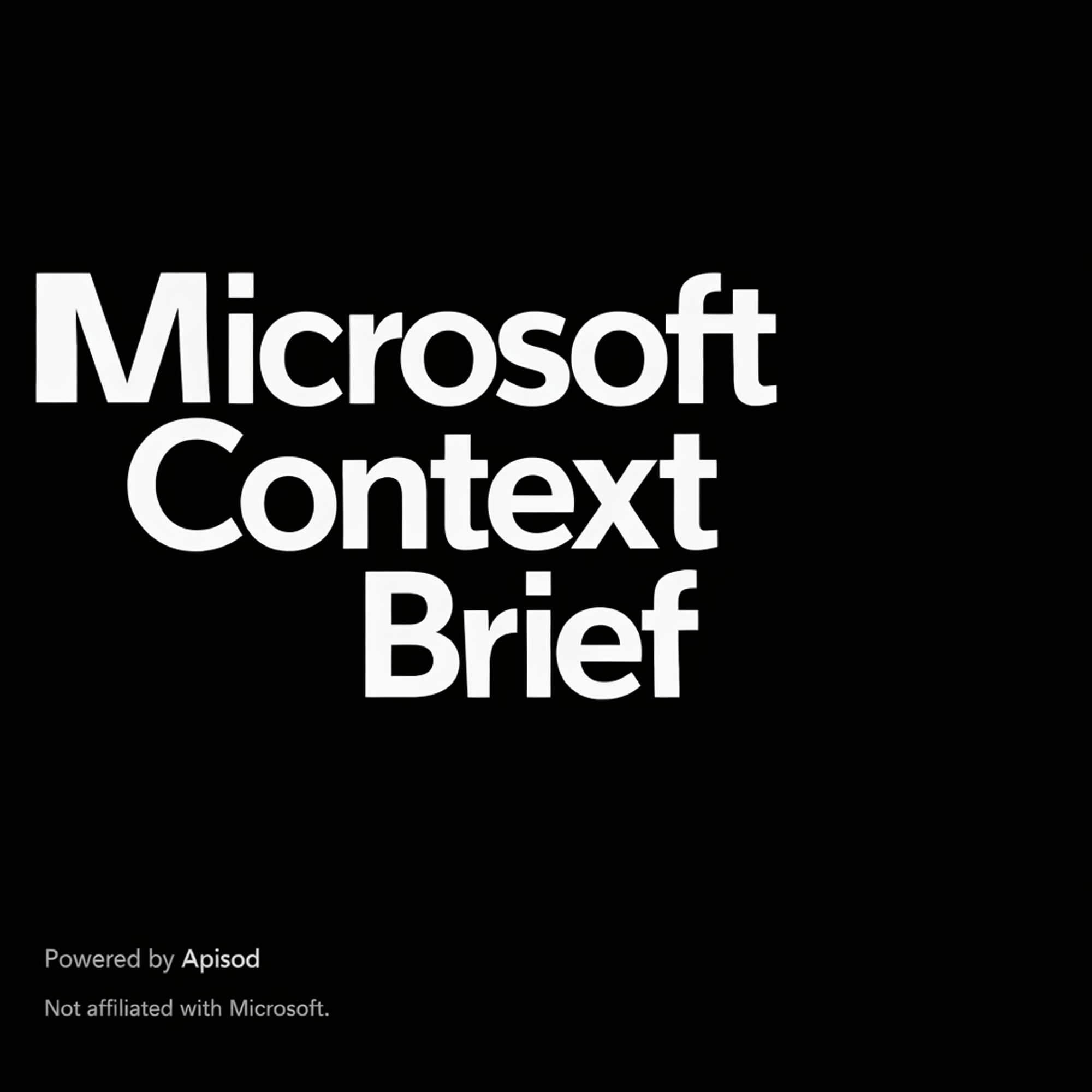 Microsoft Context Brief podcast cover art