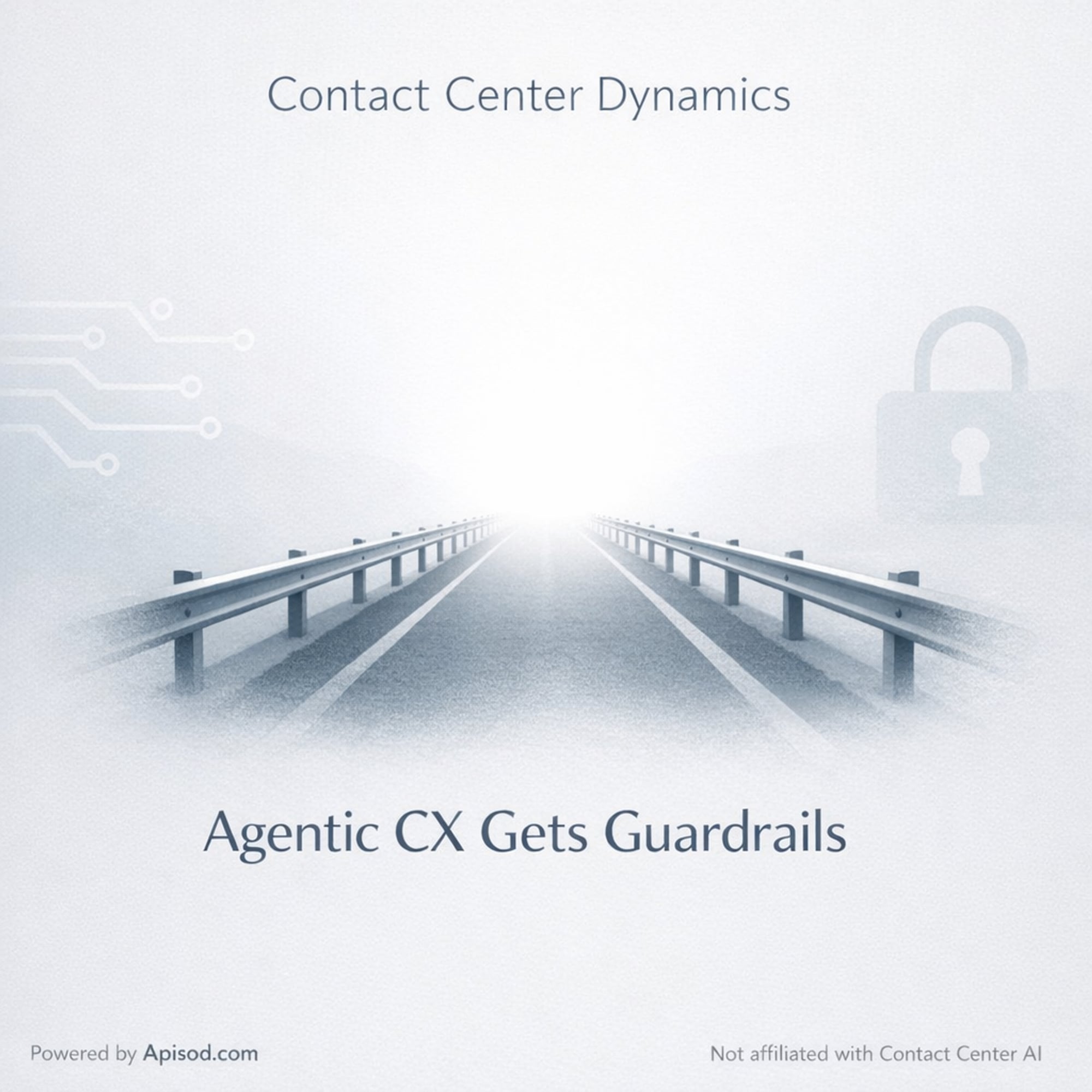 Agentic CX Gets Guardrails episode cover art